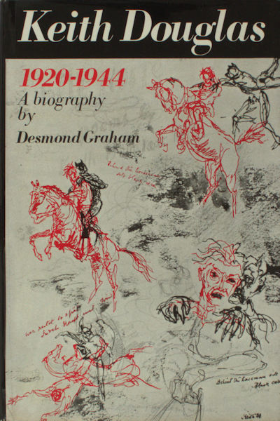 Douglas - Graham, Desmond. Keith Douglas. 1920-1944. A Biography.