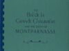 Crombie, John. The Bal de la Grande Chaumière and the birth of Montparnasse.