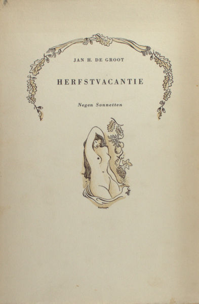 Groot, Jan H. de. Herfstvacantie - Negen Sonnetten.