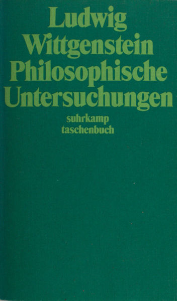 Wittgenstein, Ludwig. Philosophische Untersuchungen.