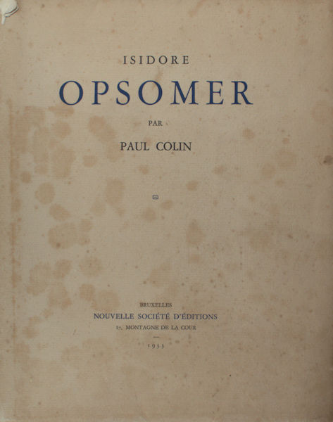 Colin, Paul. - Isidore Opsomer.