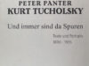 Böthig, Peter e.a. Kurt Tucholsky. Und immer sind da Spuren. Texten und Portraits 1890-1935.