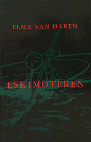 Haren, Elma van. Eskimoteren.