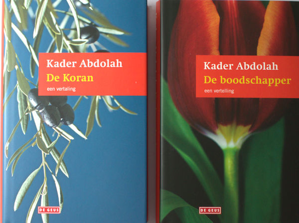 Abdolah, Kader. De boodschapper, een vertelling - De Koran, een vertaling.