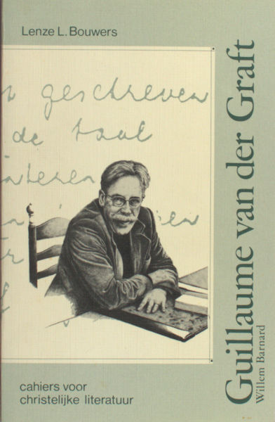 Graft - Bouwers, Lenze L. Guillaume van der Graft - Willem Barnard. Veldboeket als bloemlezing.