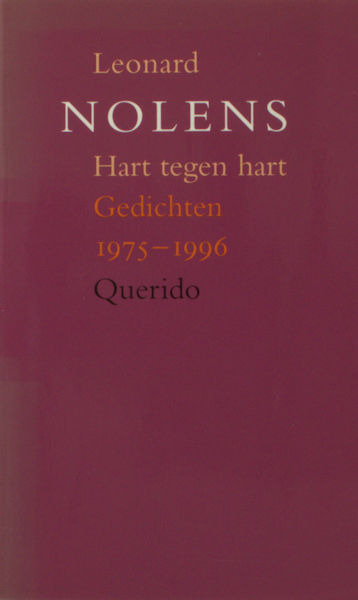 Nolens, Leonard. Hart tegen hart. Gedichten 1975-1996.