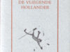Doewina, Megchel J. De Vliegende Hollander.