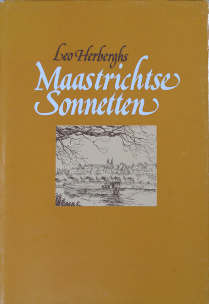 Herberghs, Leo. Maastrichtse Sonnetten.