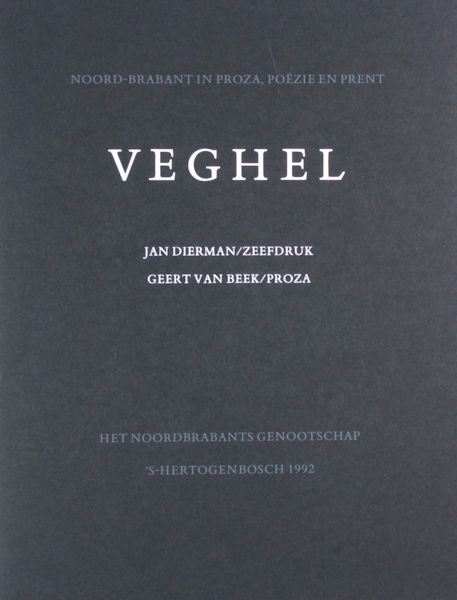 Beek, Geert van & Jan Dierman (zeefdruk). Veghel.