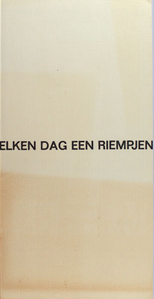 Hermans, Jos.M.M. Elken dag een riempjen. Verhaal over papier en zijn eigenschappen.