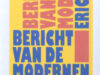 Kila, Erick. Bericht van de modernen.