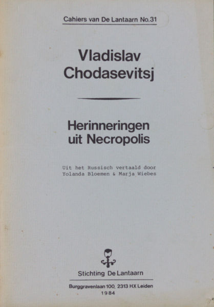 Chodasevitsj, Vladislav. Herinneringen uit Necropolis.