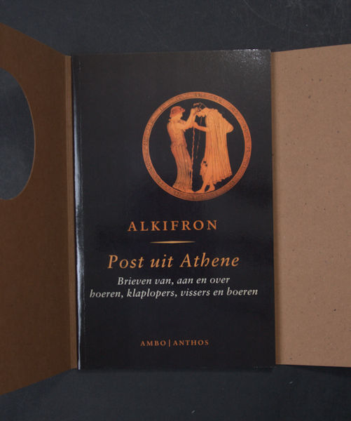 Alkifron Post uit Athene. Brieven van, aan en over hoeren, klaplopers, vissers en boeren. Vertaald door H.L. van Dolen.