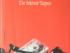 Heijden, A.F.Th. De Movo Tapes. Een carrière als ander.