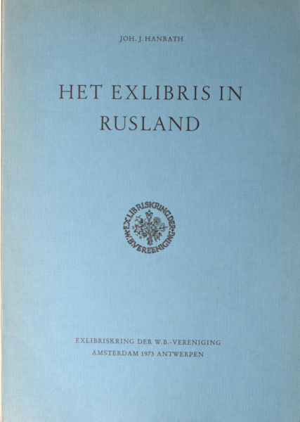 Hanrath, Joh. J. Het exlibris in Rusland