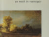 Adelaar, Dick & Michiel Roding (samenstelling). Lezende Titus. Rembrandt, zijn leven en werk in versregels.