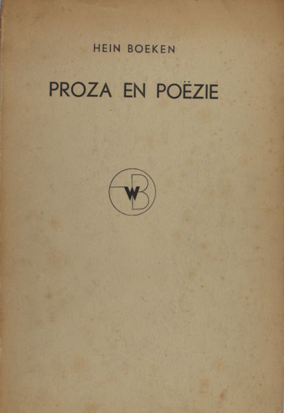 Boeken, Hein. Proza en poëzie van Hein Boeken (Dr. H.J. Boeken) 1861-1933.