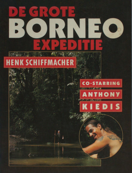 Schiffmacher, Henk. De grote Borneo expeditie. Lotgevallen ener expeditie naar en door het hart van de groene draak, de ondoordringbare jungle van Borneo.