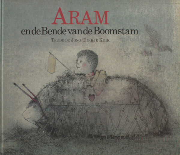 Jong, Trude de & Dirkje Kuik (illustraties). Aram en de Bende van de Boomstam.