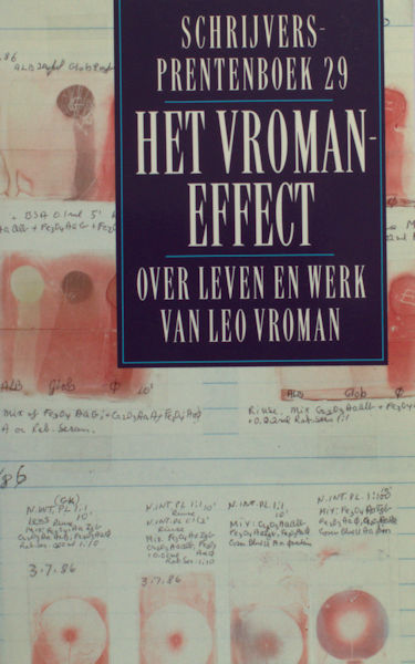 Vroman, Leo - Kuijper, Jan e.a. Het Vroman-effect. Over leven en werk van Leo Vroman. Schrijversprentenboek 29.