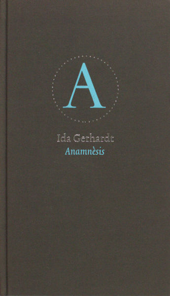 Gerhardt, Ida. Anamnèsis.