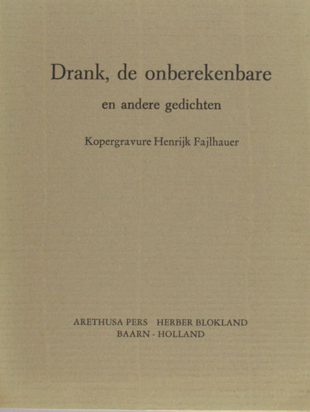 Vasalis, M. e.a. Drank, de onberekenbare en ander gedichten. Kopergravure Henrijk Fajlhauer.