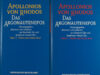 Apollonios van Rhodos. Das Argonautenepos. Band 1. Erstes und zweites Buch. Band 2. Drittes und viertes Buch.