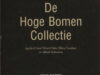 Duk, Wierd, Elene Taselaar & Albert Schaalma. De Hoge Bomen Collectie. De 25 afleveringen.