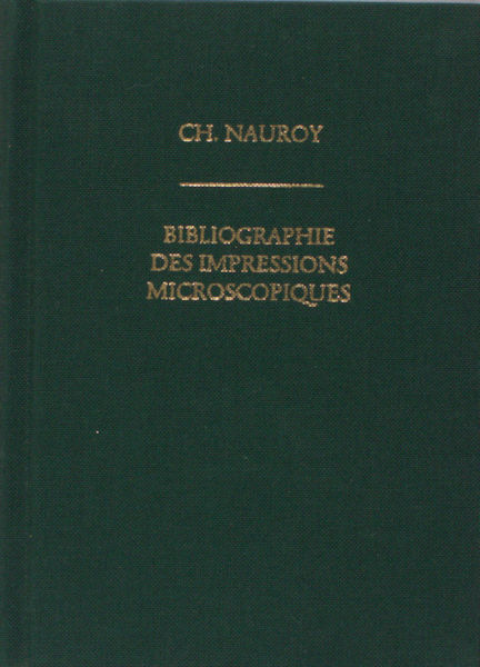 Nauroy, Ch. Bibliographie des impressions microscopiques.