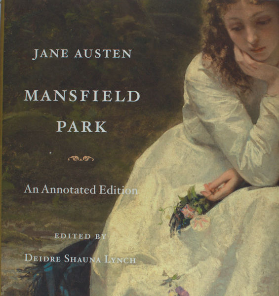 Austen, Jane. Mansfield Park. An Annotated Edition.
