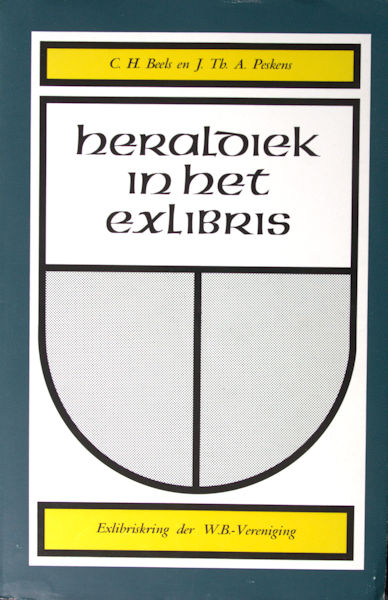 Beels, C.H. & J.Th.A. Peskens. Heraldiek in het exlibris.