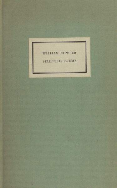 Cowper, William. Selected poems.