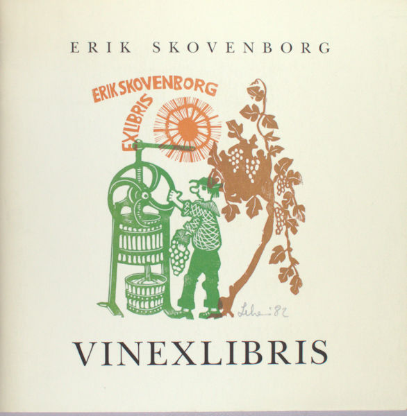 Skovenborg, Erik Vinexlibris. Bookplates with wine motifs.
