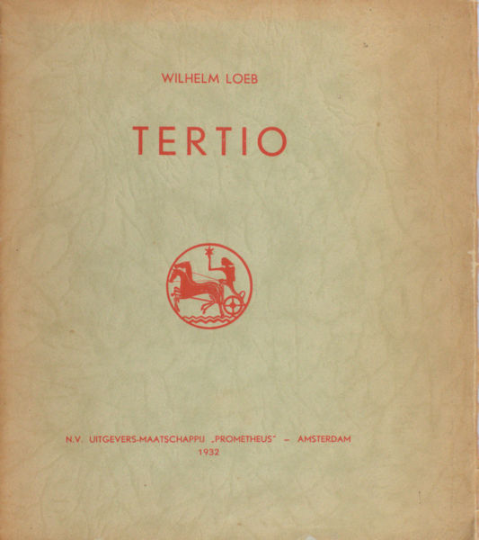 Loeb, Wilhelm. Tertio.