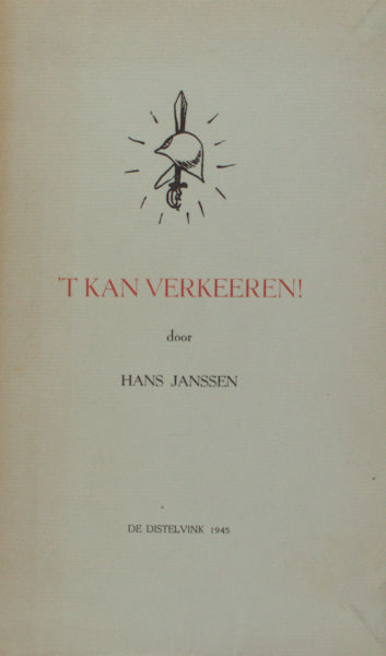 Janssen, Hans. 't Kan verkeeren!