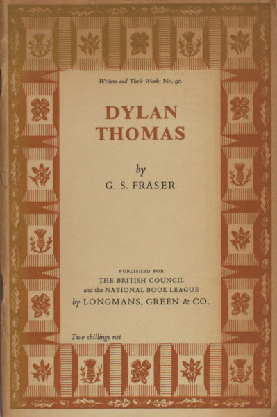 Fraser, G.S. Dylan Thomas.