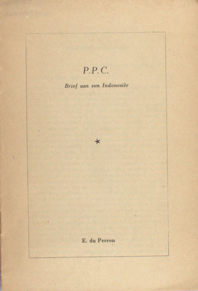 Perron, E. du. P.P. C.  -  Brief aan een Indonesiër.