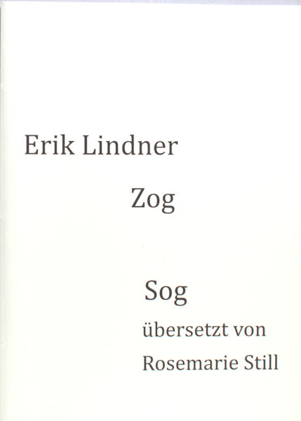 Lindner, Erik. Zog / Sog.