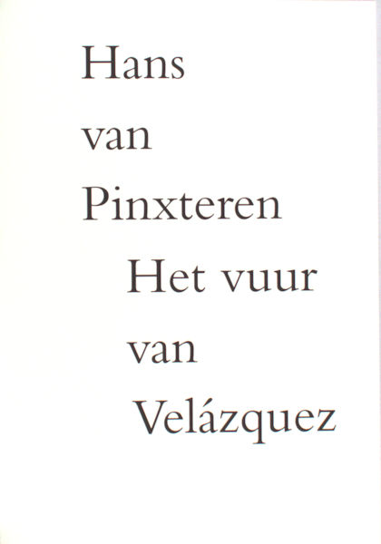 Pinxteren, Hans van. Het vuur van Velázquez : vijf hofnarren.