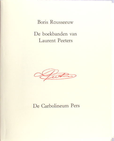 Rousseeuw, Boris. De boekbanden van Laurent Peeters.