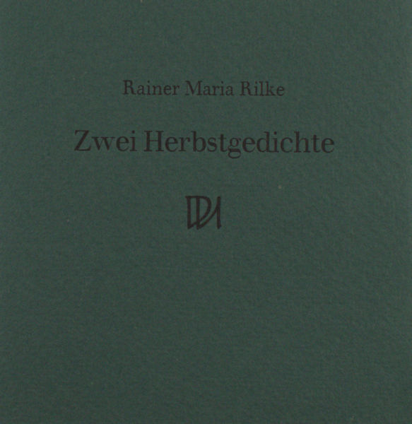 Rilke, Rainer Maria. Zwei Herbstgedichte.