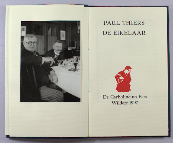 Thiers, Paul. De Eikelaar.