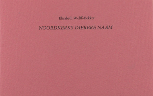 Wolff-Bekker, Elizabeth. Noordkerks dierbre naam.