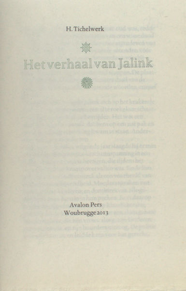 Tichelwerk, H. Het verhaal van Jalink.
