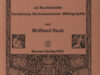 Raub, Wolfhard. Melchior Lechter als Buchkünstler. Darstellung, Werkverzeichnis, Bibliographie.