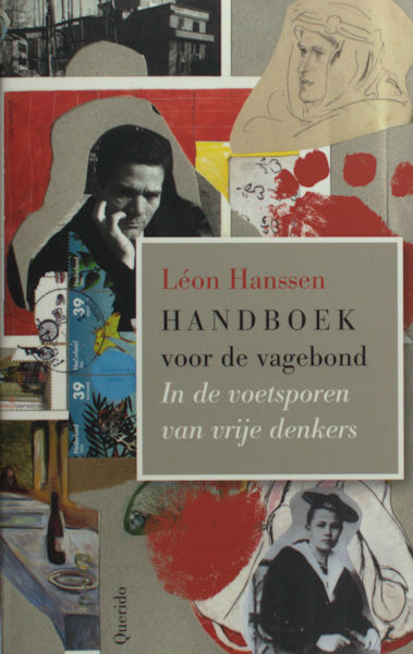 Hanssen, Léon. Handboek voor de vagebond. In de voetsporen van vrije denkers.