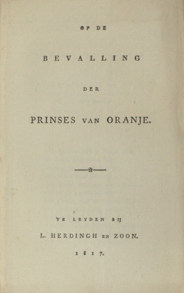 Borger, E.A. Op de bevalling der Prinses van Oranje.