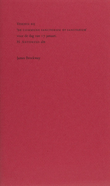 Brockway, James. Verzen bij 'De commune sanctorum et sanctatum' voor de dag van 17 januari, H. Antonius abt.