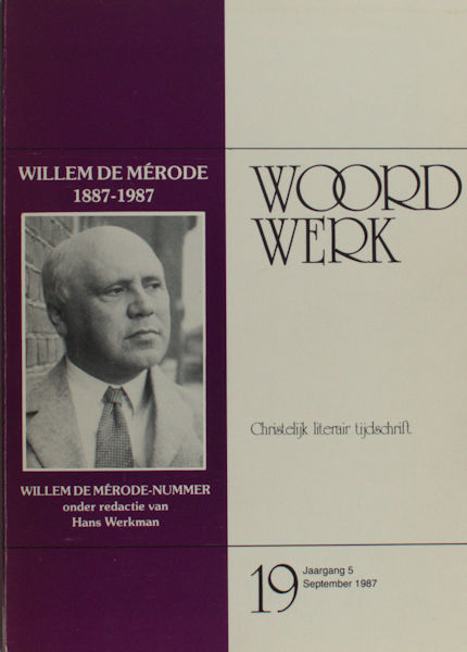 Mérode, Willem de - Hans Werkman (red.). Woord Werk. Willem de Mérode-nummer.