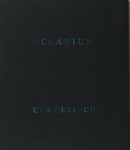 Gerlach, Eva. Oceanium.